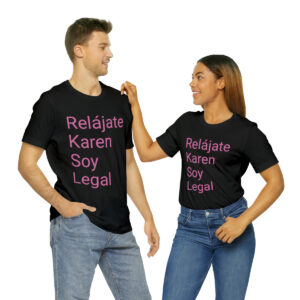 Relájate Karen Short Sleeve Tee