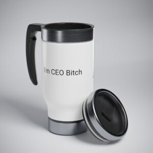 I'm CEO Bitch Stainless Steel Travel Mug with Handle, 14oz